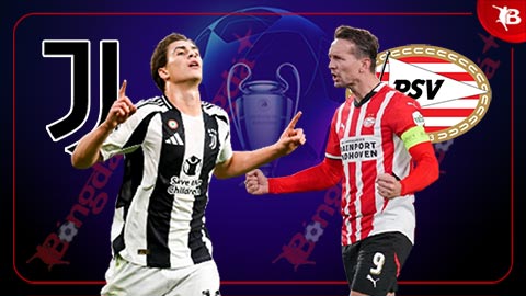 Nhận định bóng đá Juventus vs PSV, 03h00 ngày 12/2: Kịch tính ở Turin